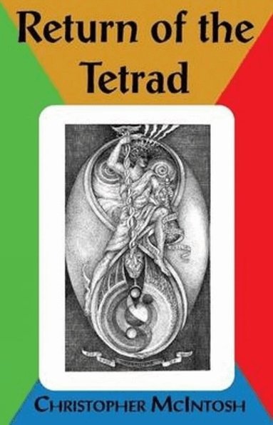 Christopher McIntosh - Return of the Tetrad, Häftad