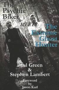 bokomslag Psychic Biker Meets the Extreme Ghost Hunter