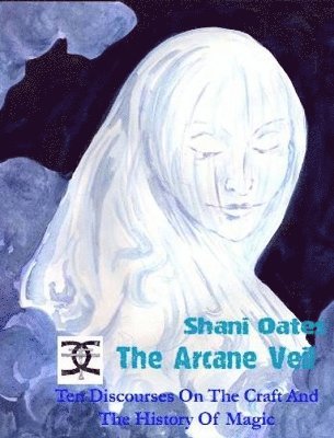 Shani Oates - Arcane Veil, Inbunden