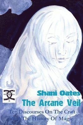 Shani Oates - Arcane Veil, Häftad