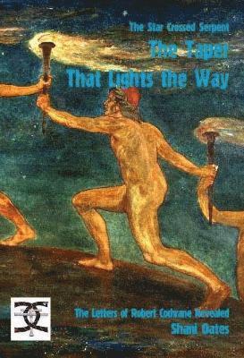 Shani Oates, Robert Cochrane - Taper that lights the way, Inbunden