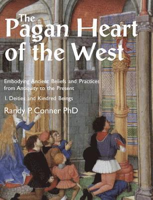 The Pagan Heart of the West 1