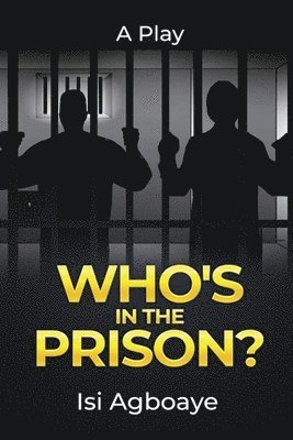 Who's in the Prison 1