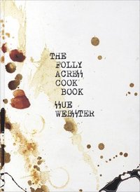 bokomslag Sue Webster: The Folly Acres Cook Book