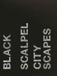 bokomslag Damien Hirst: Black Scalpel Cityscapes