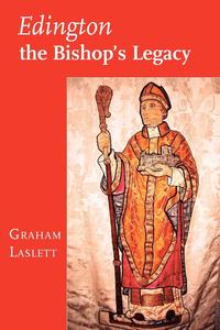 bokomslag Edington, the Bishop's Legacy
