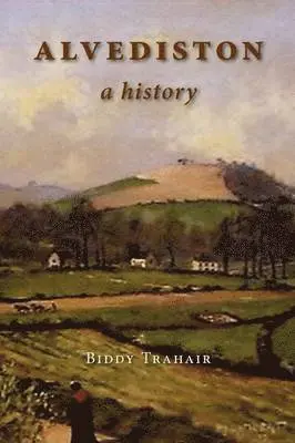Biddy Trahair - Alvediston, Häftad. Tillgänglighet: Lägg i varukorg