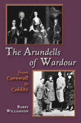 Barry Williamson - Arundells of Wardour, Häftad