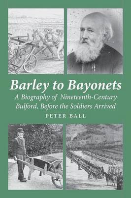 Peter Francis Ball, Peter Ball - Barley to Bayonets, Häftad