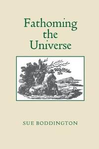 bokomslag Fathoming the Universe