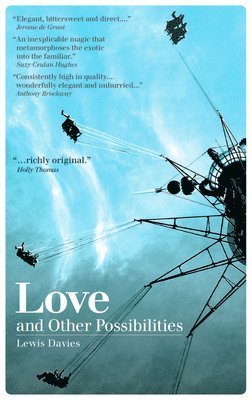Love and Other Possibilities