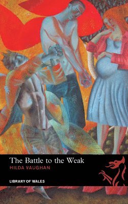 Hilda Vaughan - Battle to the Weak, Häftad