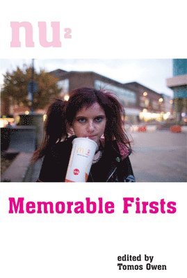 Parthian Books, Tomos Owen - Nu 2 - Memorable Firsts, Häftad