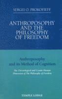 bokomslag Anthroposophy and the Philosophy of Freedom