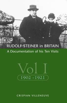 Rudolf Steiner in Britain 1