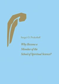 bokomslag Why Become a Member of the School of Spiritual Science?