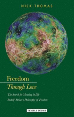 Nick Thomas - Freedom Through Love, Häftad