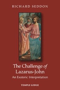 bokomslag The Challenge of Lazarus-John