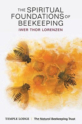 Iwer Thor Lorenzen - Spiritual Foundations of Beekeeping, Häftad