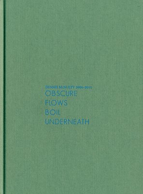 bokomslag Dennis McNulty: Obscure Flows Boil Underneath