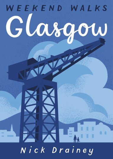 Nick Drainey - Glasgow Weekend Walks, Häftad