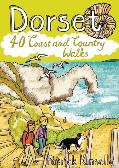Patrick Kinsella - Dorset 40 Coast and Country Walks, Häftad