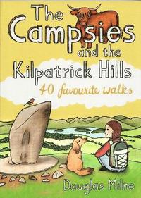 bokomslag The Campsies and the Kilpatrick Hills