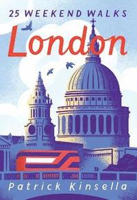 bokomslag London: 30 Weekend Walks