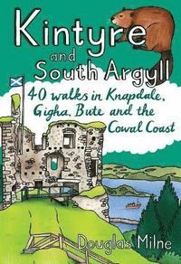 bokomslag Kintyre and South Argyll