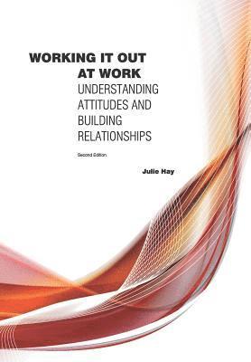 Julie Hay - Working it Out at Work, Häftad