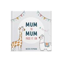 bokomslag Mum To Mum Pass It On