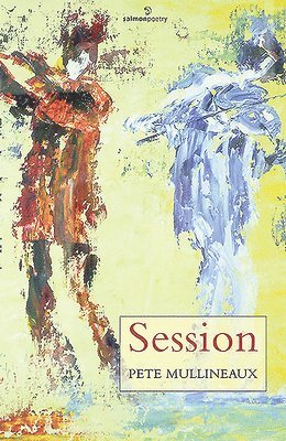 Pete Mullineaux - Session, Häftad. Tillgänglighet: Tillfälligt slut
