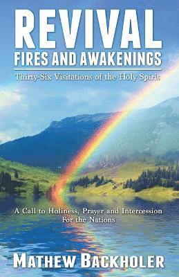 Revival Fires and Awakenings