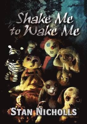 Shake Me to Wake Me 1