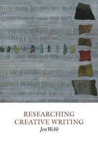 bokomslag Researching Creative Writing
