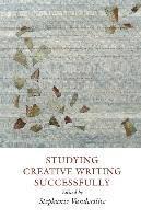Stephanie Vanderslice - Studying Creative Writing-Successfully, Häftad