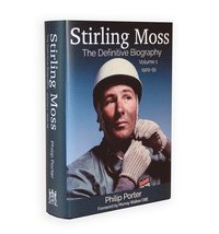 bokomslag Stirling Moss: The Definitive Biography: Volume 1