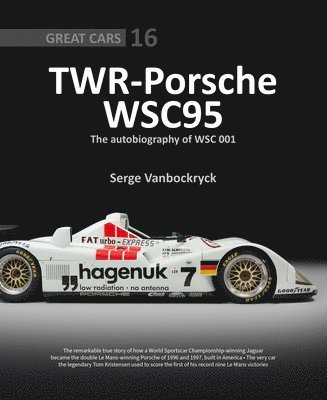 TWR - Porsche WSC95 - The Autobiography of WSC 001 1