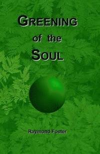 bokomslag Greening of the Soul