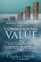 bokomslag Spiritual & Practical Steps to Commanding Value