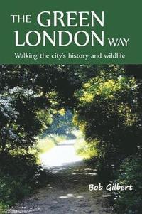 bokomslag The Green London Way