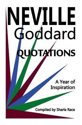 A Year of Inspiration: Neville Goddard Quotations 1