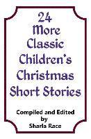 bokomslag 24 More Classic Children's Christmas Short Stories