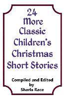 24 More Classic Children's Christmas Short Stories 1