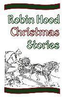 bokomslag Robin Hood Christmas Stories