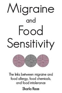bokomslag Migraine and Food Sensitivity