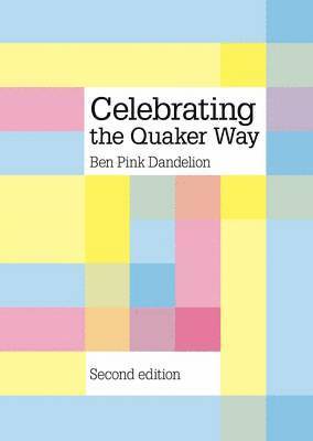 bokomslag Celebrating the Quaker Way