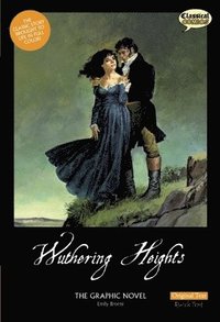 bokomslag Wuthering Heights the Graphic Novel: Original Text