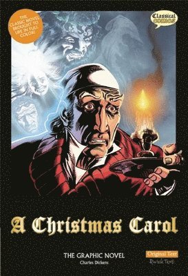 bokomslag A Christmas Carol the Graphic Novel: Original Text