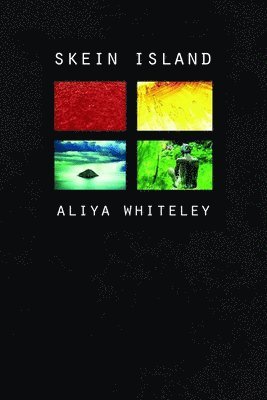 Aliya Whiteley - Skein Island, Häftad